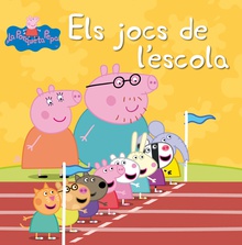 Els jocs de l'escola (Un conte de La Porqueta Pepa)