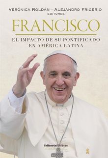 Francisco: el impacto de su pontificado en América Latina