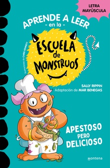 Aprender a leer en la Escuela de Monstruos 14 - Apestoso pero delicioso En letra MAYÚSCULA para aprender a leer (Libros para niños a partir de 5 años)
