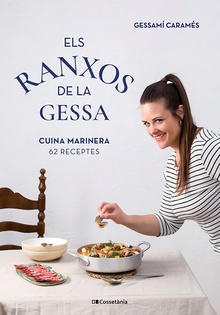Els ranxos de la Gessa 62 receptes de cuina marinera