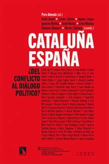 Cataluña-España: ¿del conflicto al diálogo político? ¿DEL CONFLICTO AL DIALOGO POLITICO?