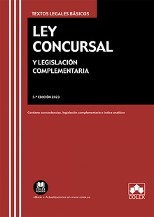 Ley Concursal y legislación complementaria Contiene concordancias, legislación complementaria e índice analítico