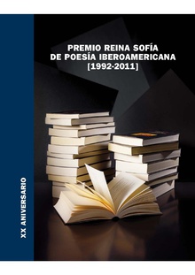 Premio Reina SofÌa de PoesÌa Iberoamericana (1992-2011)