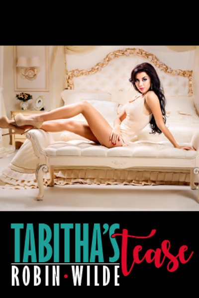 Tabitha's Tease