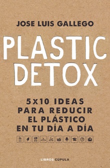 Plastic detox