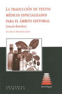 La traducción de textos médicos especializados para el ámbito editorial (inglés-español)