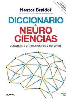Diccionario de neurociencias aplicadas al desarrollo de organizaciones y personas