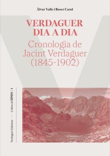 Verdaguer dia a dia Cronologia de Jacint Verdaguer (1845-1902)