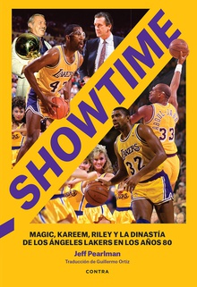 Showtime Magic, Kareem, Riley y la dinastía de Los Ángeles Lakers en los años 80
