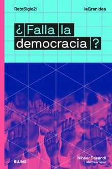 ¿FALLA LA DEMOCRACIA? La gran idea