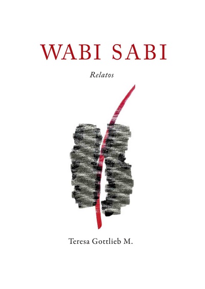 Wabi Sabi, Relatos