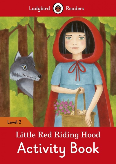 LITTLE RED RIDIGN HOOD. ACTIVITY BOOK Level 2