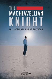 The Machiavellian Knight