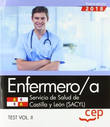 Enfermero/a. Servicio de Salud de Castilla y León (SACYL). Test Vol. II Test Vol. II