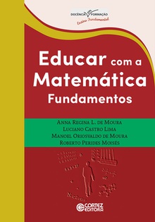 Educar com a matemática: fundamentos