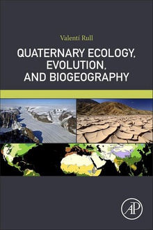 Quaternary ecology,evolution,and biogeography