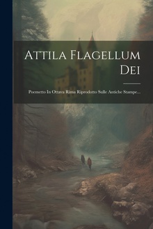 Attila Flagellum Dei