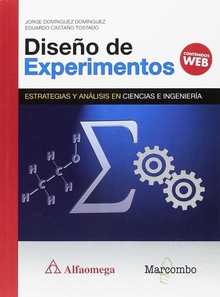 DISEÑO DE EXPERIMENTOS Estrategias y análisis en ciencias e ingenierías