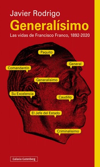 Generalísimo Las vidas de Francisco Franco, 1892-2020
