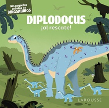 Diplodocus ¡al rescate! Mis pequeños cuentos de dinosaurios