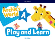 ARCHIE'S WORLD A PLAY & LEARN PACK amp/ LEARN PACK