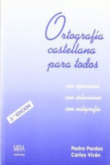 Ortografía castellana para todos