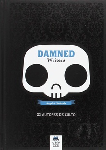 Damned Writers 23 autores de culto