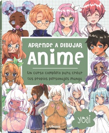 Anime, aprende a dibujar un curso completo para crear sus propios personajes manga