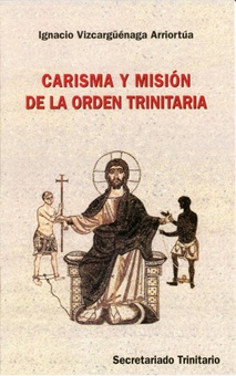 Carisma y mision de la orden trinitaria