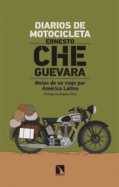 Diarios de motocicleta Notas de un viaje por América Latina
