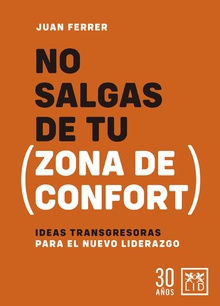 No salgas de tu zona de confort