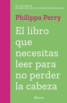 El libro que necesitas leer para no perder la cabeza (Edición mexicana)
