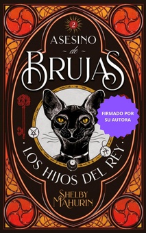 Asesino de brujas (Los hijos del Rey) - Firmado