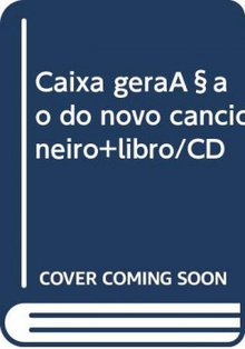Caixa geraçao do novo cancioneiro+libro/CD