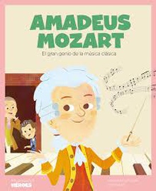 AMADEUS MOZART El gran genio de la música clásica