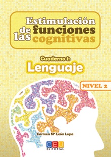 Estimulación de las funciones cognitivas Nivel 2 cuaderno 1 : lenguaje