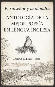 El ruiseñor y la alondra. Antología de la mejor poesía en lengua inglesa
