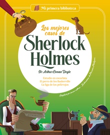 Los mejores casos de Sherlock Holmes Estudio en escarlata / El perro de los Baskerville / La liga de los pelirrojos