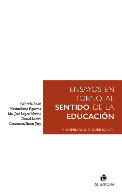 Ensayos en torno al sentido de la educación