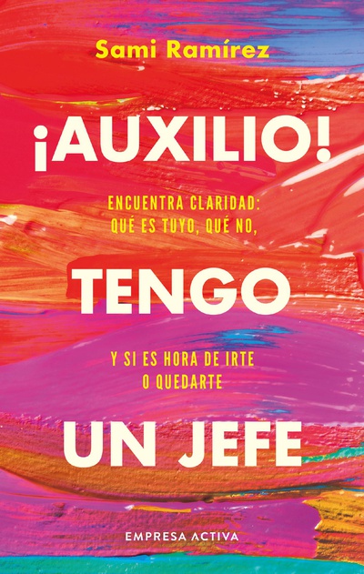 ¡Auxilio, tengo un jefe!
