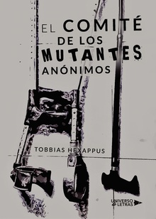 El comité de los mutantes anónimos