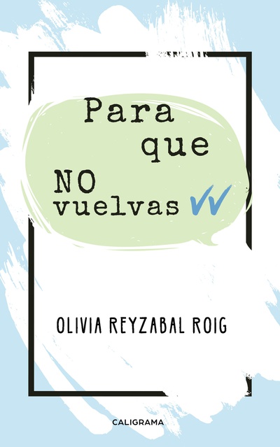 Para que no vuelvas