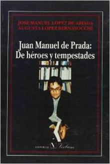 Juan manuel de prada: de heroes
