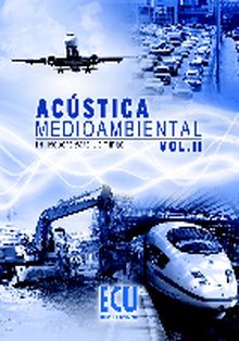 Acústica medioambiental. Vol. II