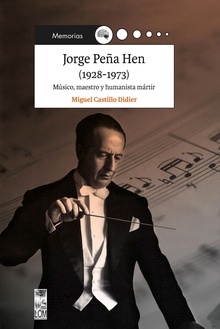 Jorge Peña Hen (1928-1973)