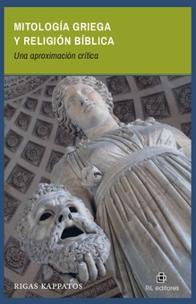 Mitología griega y religión bíblica: una aproximación crítica