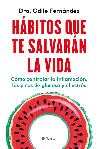 Hábitos que te salvarán la vida (Edición mexicana)