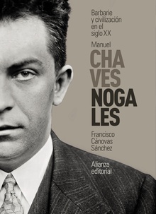 Manuel Chaves Nogales Barbarie y civilización en el siglo XX