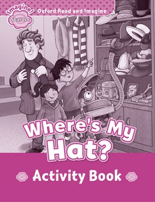 Oxford Read & Imagine Starter WhereS My Hat? Activity Book