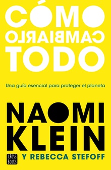 Cómo cambiarlo todo